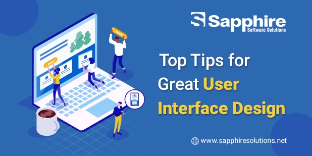 Top Tips for Great User Interface Design