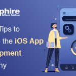 5 Best Tips to choose the iOS App Development Company