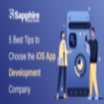 5 Best Tips to choose the iOS App Development Company