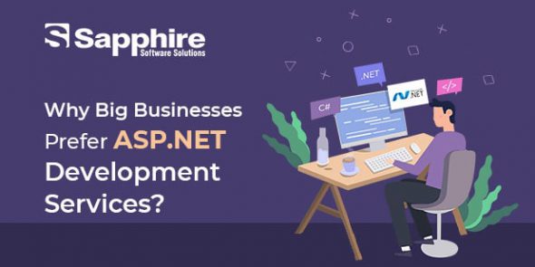 Why Is ASP.NET Development Services The Most Favored Choice of Developers Today?