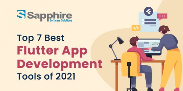 Top 7 Best Flutter App Development Tools of 2021