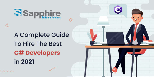 A Complete Guide to Hire the Best C# Developers in 2021