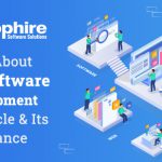 Learn About the Software Development Life Cycle & Its Importance