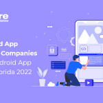 Top 10 Android App Development Companies in Florida, USA | Android App Developers Florida