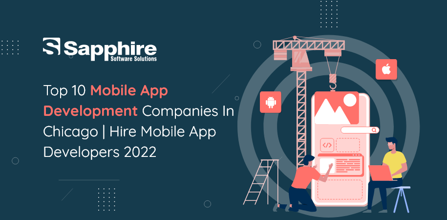 Top Mobile App Development Companies in Chicago, USA | Hire Mobile App Developers