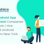Top 10 Android App Development Companies in New York, USA | Hire Android App Developers New York