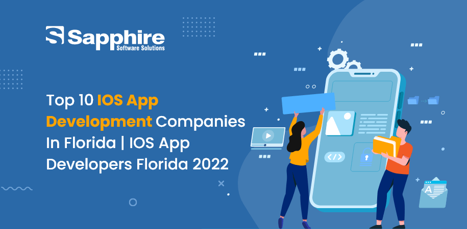 Top IOS App Development Companies in Florida, USA | IOS App Developers Florida