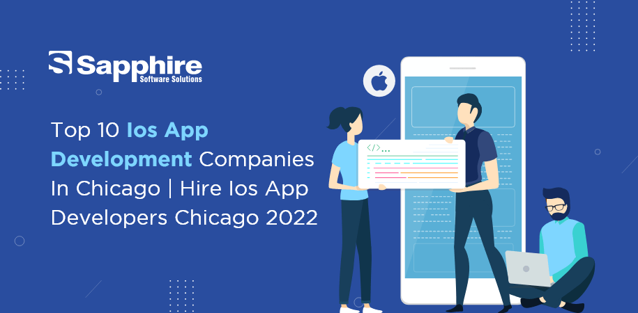 Top iOS App Development Companies in Chicago, USA | Hire iOS App Developers