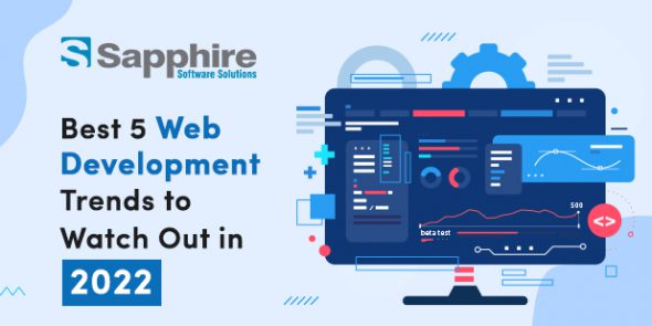 Best 5 Web Development Trends to Watch Out in 2022