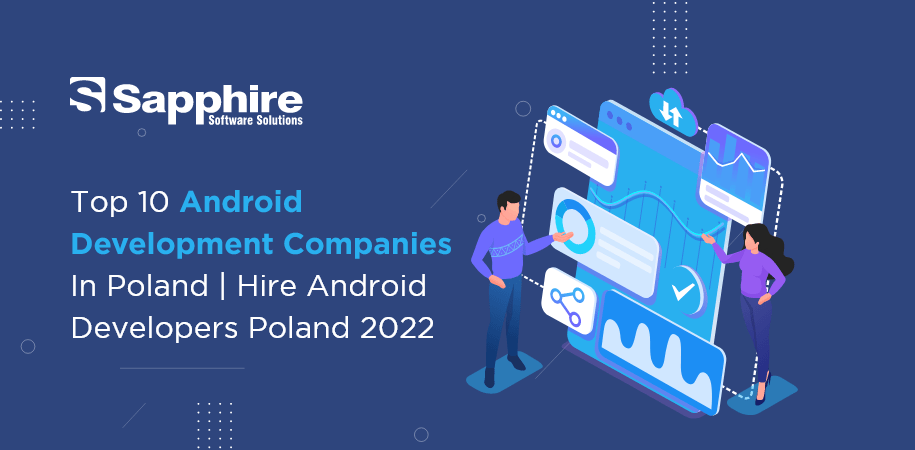 Top Android Development Companies in Poland | Hire Android Developers