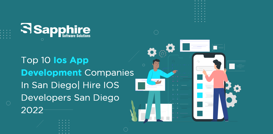 Top iOS app development companies in San Diego, USA | Hire iOS app Developers