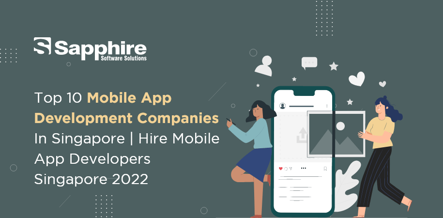 Top Mobile App Development Companies in Singapore | Hire Mobile App Developers