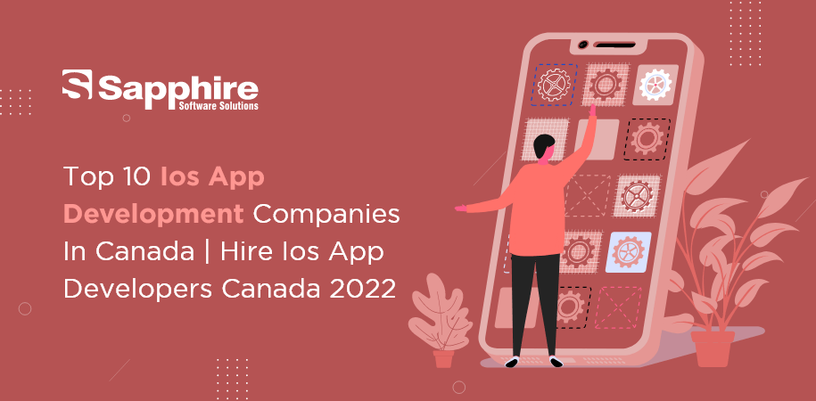 Top iOS App Development Companies in Canada | Hire iOS App Developers