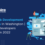 Top 10 Web Development Companies in Washington , USA | Hire Web Developers Washington 2023