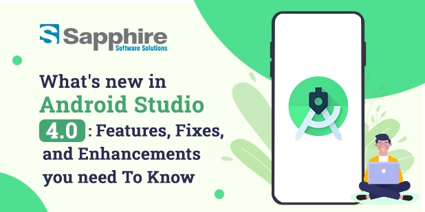 What's new in Android Studio ? :Features, Fixes,Enhacements To Know