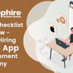 Top 5 Checklist to Follow - Before Hiring an iOS App Development Company