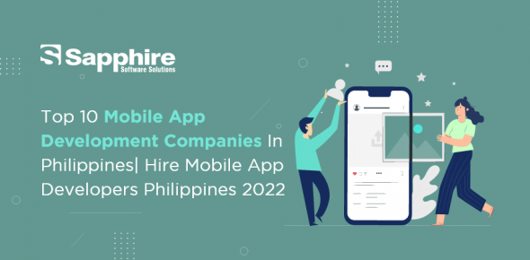 Top 10 Mobile App Development Companies in Philippines| Hire Mobile App Developers Philippines 2023