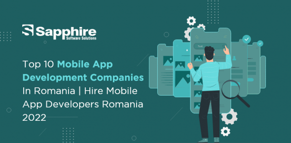 Top 10 Mobile App Development Companies in Romania | Hire Mobile App Developers Romania 2022