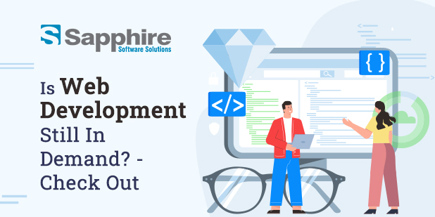 Is Web Development Still In Demand? - Check Out