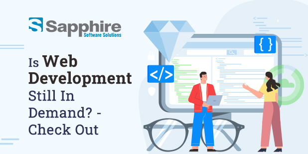 Is Web Development Still In Demand? – Check Out