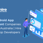 Top 10 Android App Development Companies in Sydney, Australia | Hire Android App Developers
