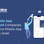 Top 10 Mobile App Development Companies in Israel | Hire Mobile App Developers Israel