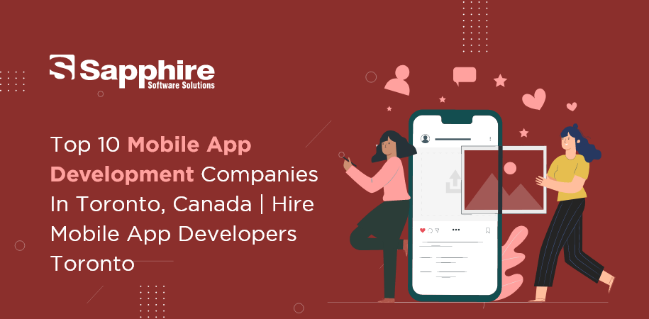 Top Mobile App Development Companies in Toronto, Canada | Hire Mobile App Developers