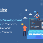 Top 10 Web Development Companies in Toronto, Canada | Hire Web Developers Canada