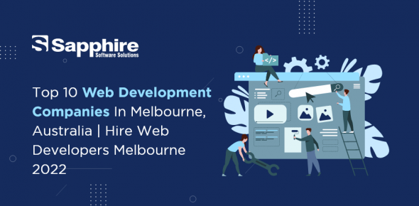 Top 10 Web Development Companies in Melbourne, Australia | Hire Web Developers Melbourne 2022