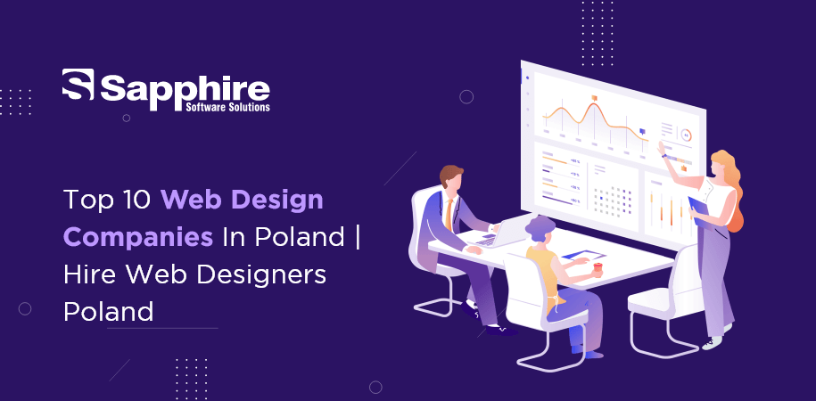 Top 10 Web Design Companies in Poland | Hire Web Designers Poland 2022