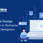 Top 10 Web Design Companies in Romania | Hire Web Designers Romania 2023