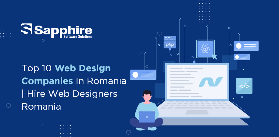 Top 10 Web Design Companies in Romania | Hire Web Designers Romania 2022