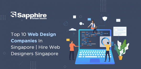 Top 10 Web Design Companies in Singapore | Hire Web Designers Singapore  2022