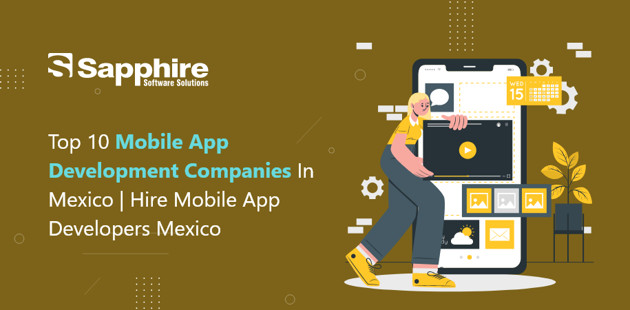 Top Mobile App Development Companies in Mexico | Hire Mobile App Developers