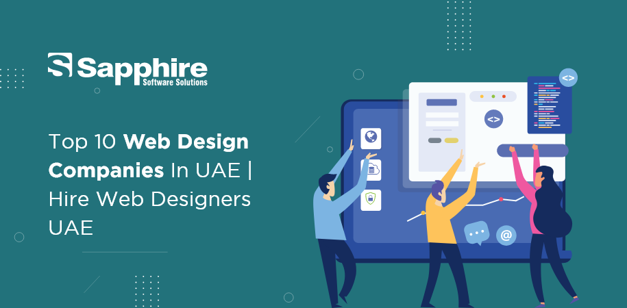 Top 10 Web Design Companies in UAE | Hire Web Designers UAE 2022