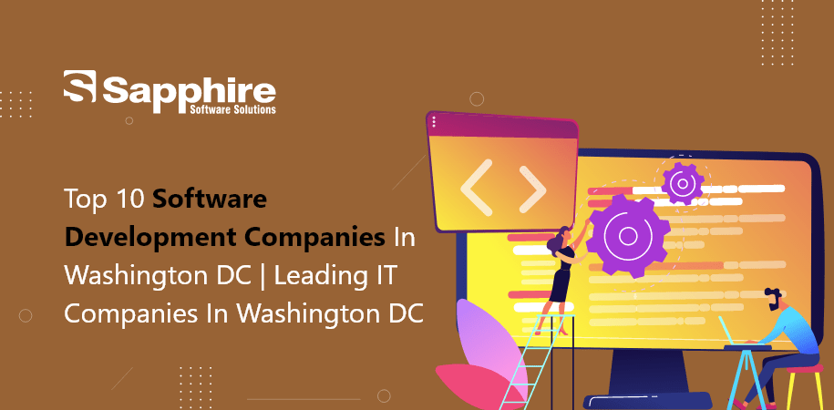 Top 10 Software Development Companies in Washington DC, USA | Leading IT Companies in Washington DC, USA 2022