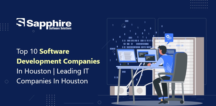 Top 10 Software Development Companies in Houston, USA | Leading IT Companies in Houston, USA 2023