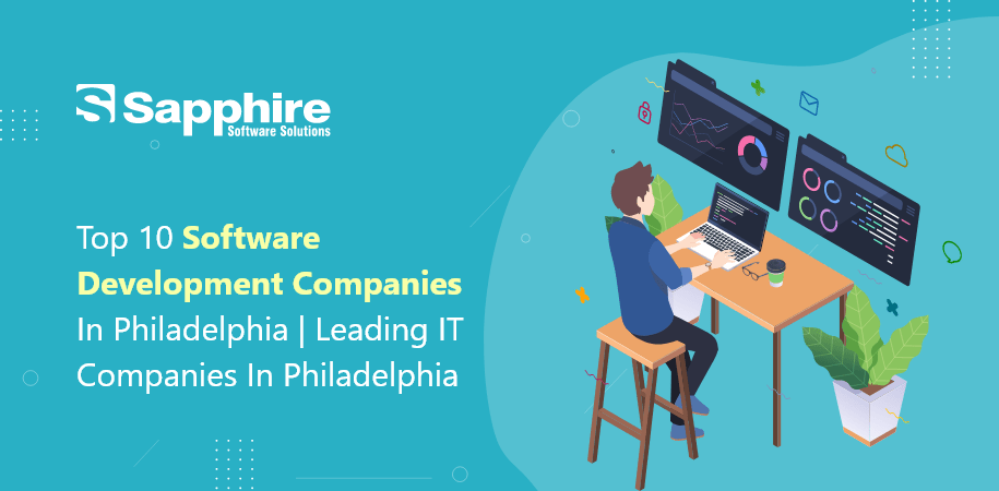 Top Software Development Companies in Philadelphia, USA | Leading IT Companies