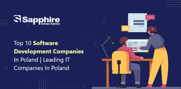 Top 10 Software Development Companies in Poland | Leading IT Companies in Poland 2023