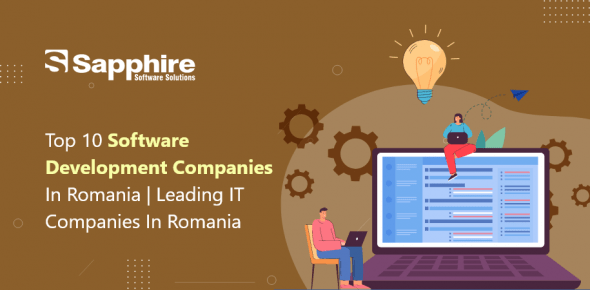 Top 10 Software Development Companies in Romania | Leading IT Companies in Romania 2023