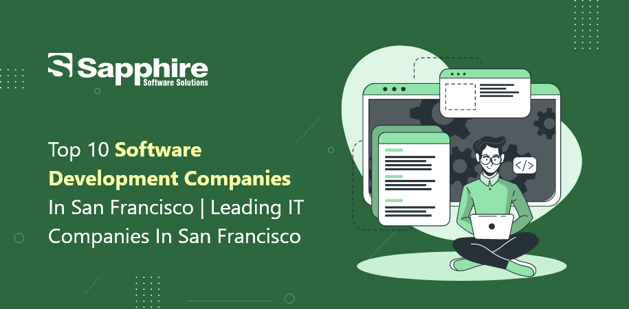 Top Software Development Companies in San Francisco, USA | Leading IT Companies