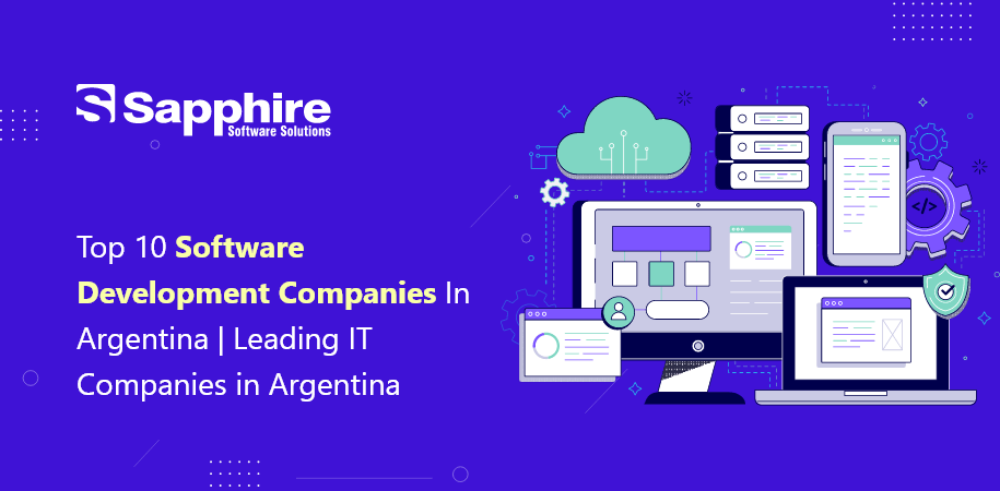 Top Software Development Companies in Argentina | Leading IT Companies