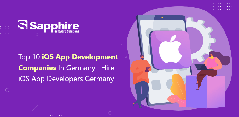 Top 10 iOS App Development Companies in Germany | Hire iOS App Developers Germany 2022