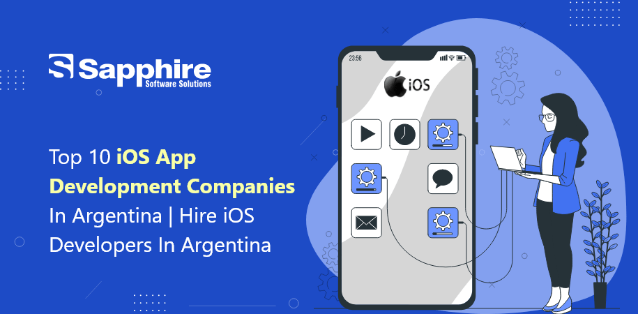 iOS App Development Companies in Argentina