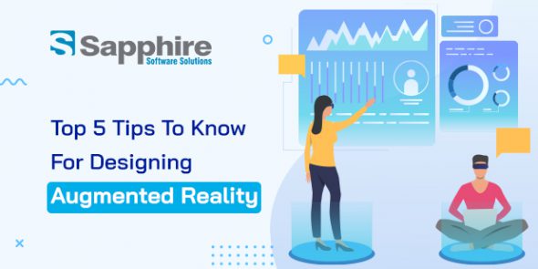 Top 5 Tips To Know For Designing Augmented Reality