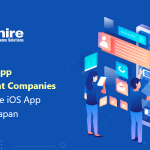 Top 10 iOS App Development Companies in Japan | Hire iOS App Developers Japan 2023