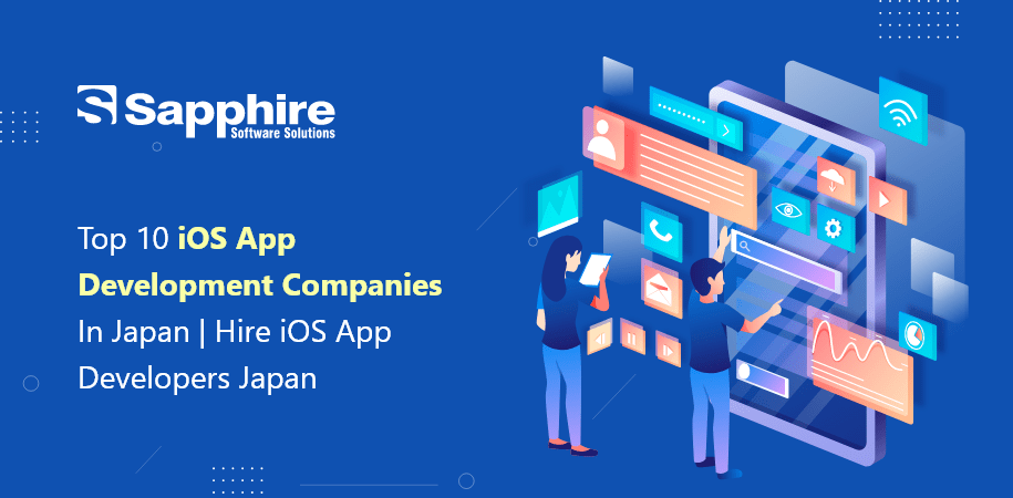 Top iOS App Development Companies in Japan | Hire iOS App Developers