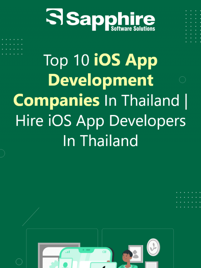Top 10 iOS App Development Companies in Thailand | Hire iOS App Developers Thailand 2022