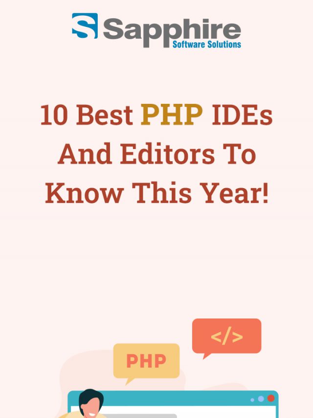 10 Best PHP IDE And Editors to Know This Year! Sapphire Software