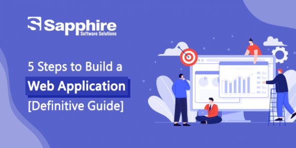 5 Steps to Build a Web Application [Definitive Guide]